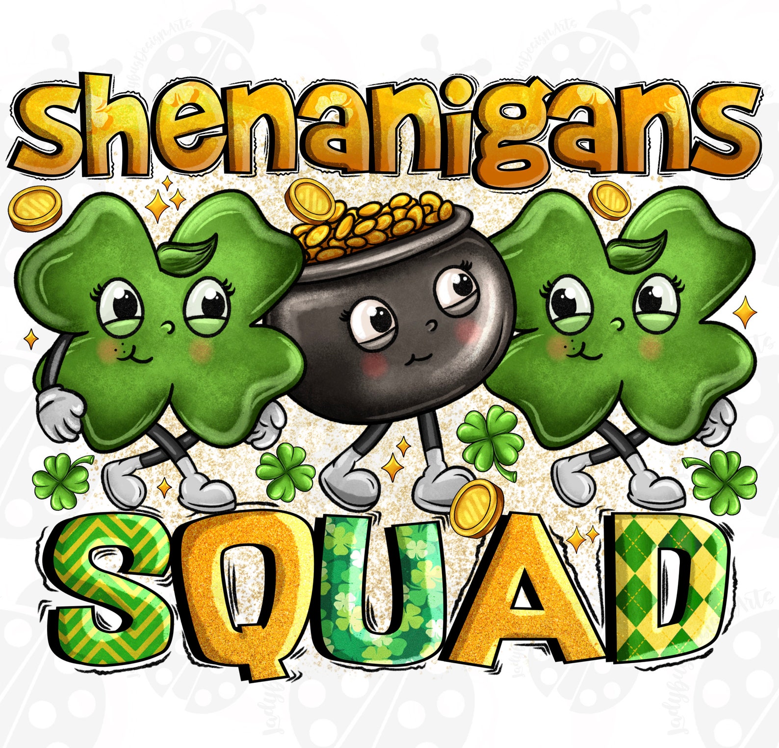 Shenanigans Squad PNG, Happy St. Patrick's Day Png, Four Leaf Lover Png