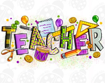 Teacher Mardi Gras Png Sublimation Design Download, Happy Mardi Gras Png, Mardi Gras Teacher Png, Sublimate Designs Download