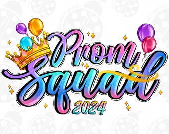 Prom 2024 Png, Prom 2024 Png, Prom , Prom 2024, Prom Squad, Prom Squad, Prom , Prom Shirt Design, Cut Files