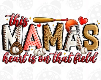 Puede incluir: Una ilustración de acuarela de las palabras "This Mama's heart is on that field" con imágenes de béisbol y fútbol americano. La palabra "Mama's" está en rosa con lunares blancos, la palabra "This" está en rojo y la palabra "field" está en marrón. La imagen contiene pelotas de béisbol, un guante de béisbol, un bate de béisbol y un casco de fútbol americano.