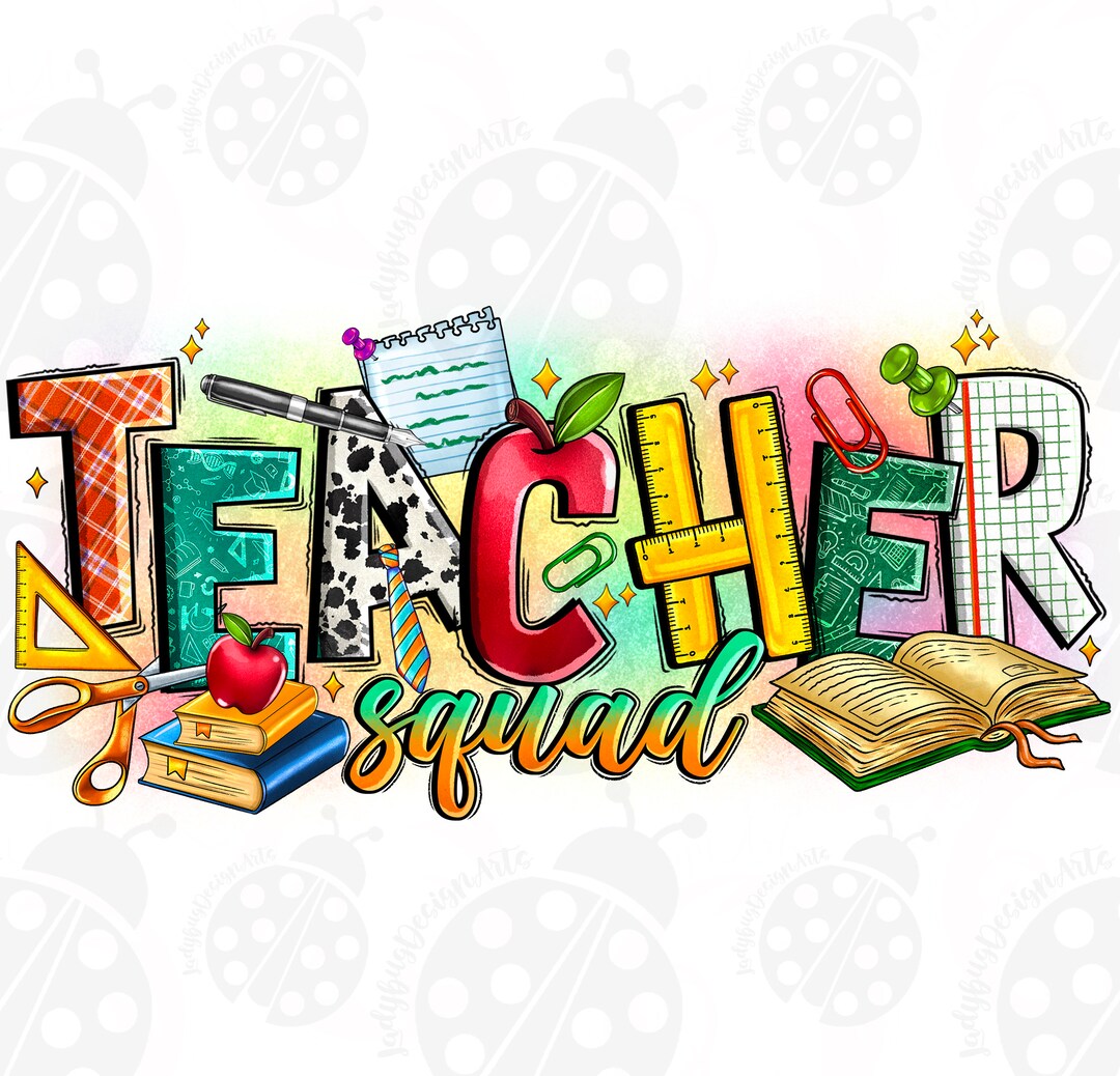 Teacher Squad Png, Sublimation Design Download, Back to School Png ...