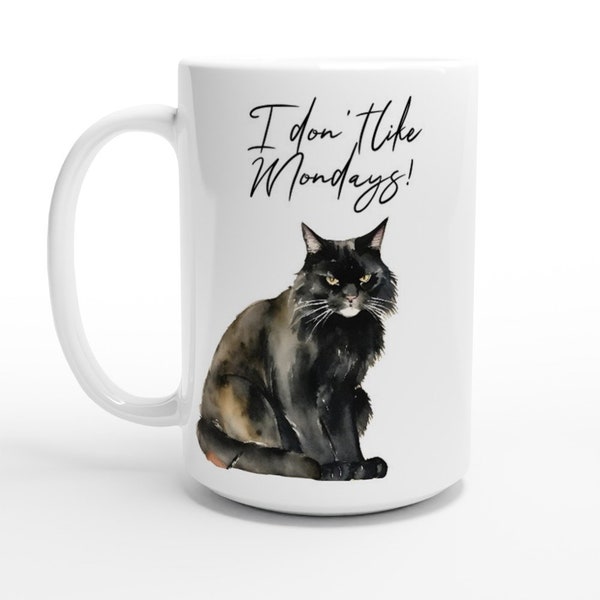 I don't like Mondays! Tasse mit schwarzer Maine Coon Katze, perfekt für alle Coonie Fans, Morgenmuffel oder Arbeitskollegen