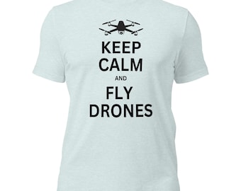 Keep Calm and Fly Drones