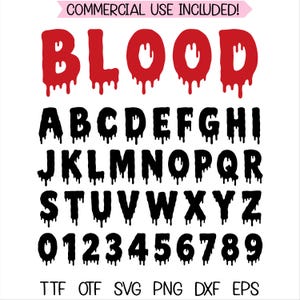 May include: A digital alphabet and number set featuring a dripping liquid effect. The word BLOOD is displayed in red at the top, followed by the black uppercase letters A through Z and numbers 0 through 9. Text at the bottom reads TTF OTF SVG PNG DXF EPS.