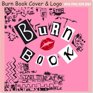 Burn Book Cover Logo Lips SVG PNG | Burn Book svg, Burn Book png, Burn Book Cove svg, Burn Book Canva, Burn Book Cricut, Burn Book Lips png
