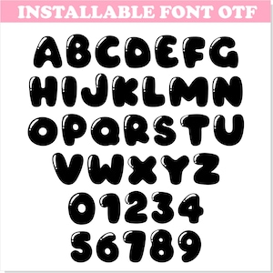May include: Black and white alphabet and number font in a bubble style. The letters and numbers are rounded and have a 3D effect.