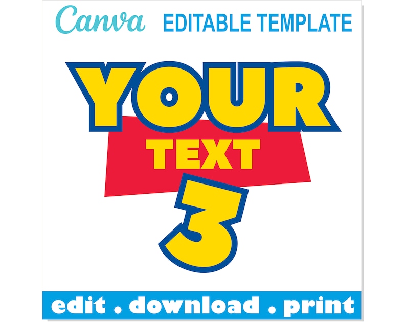 May include: Editable template with the text "YOUR TEXT" in yellow with a blue outline, a red banner with the word "TEXT" in white, and the number "3" in yellow with a blue outline. The text "edit. download. print" is at the bottom of the image.