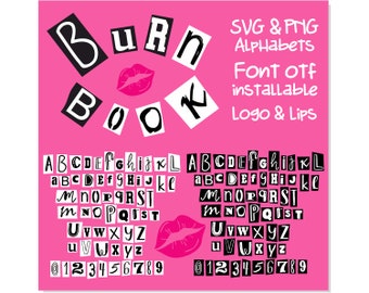 Burn Book Font SVG PNG, Burn Book Font TTF, Burn Book Alphabet Svg, Burn Book Letters Svg, Burn Book Letters Png, Burn Book svg Lips svg png