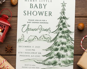 May include: A baby shower invitation with a Christmas theme. The invitation features a green illustration of a Christmas tree and a winter scene. The text reads "Merry Little Baby Shower" and includes event details.