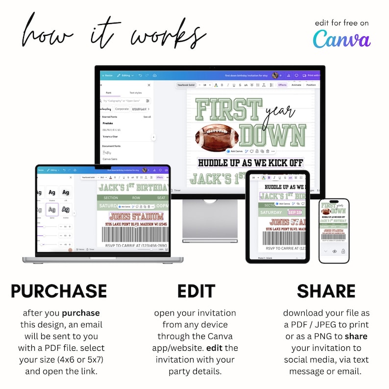 May include: A digital invitation design displayed on a laptop, desktop, tablet, and phone. The invitation features a football theme with the text "First Year Down" and "Huddle Up As We Kick Off". Instructions for purchase, edit, and share are included.