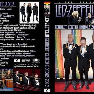May include: DVD cover art for a Led Zeppelin concert featuring a photo of the band members on stage and a photo of the band members receiving an award. The DVD includes a concert from December 2, 2012, at the Kennedy Center Opera House in Washington, DC. The DVD also includes other performances and interviews.