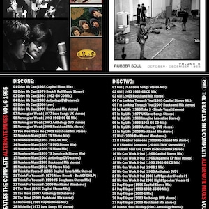 May include: A CD compilation of The Beatles' music, featuring alternate mixes of songs from their album "Rubber Soul." The cover features a photo of the band in a recording studio, with the album title and release date printed below. The text "The Beatles The Complete Alternate Mixes Vol. 6 1965" is printed on the right side of the image.