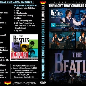 May include: DVD cover art for The Beatles: The Night That Changed America 2014, a Grammy Salute. The cover features a collage of photos of the band members performing live on stage. The text "The Beatles: The Night That Changed America 2014" is displayed in large, bold letters across the top of the cover. The text "A Grammy Salute" is displayed in smaller letters below the band's name. The DVD cover also includes a list of songs performed on the DVD.