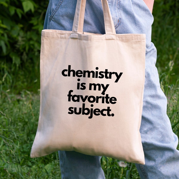 Chemistry Tote Bag, Canvas Bag, Chemistry Gift, Science Lover Gift, Scientist Gift, Science Teacher Gift, STEM Gift, STEM Tote Bag