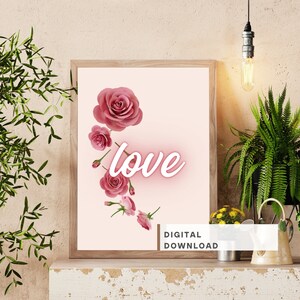 Love wall art printable, Floral printable wall art, Pink wall art, Valentines Day gift for women, Digital love wall art for her