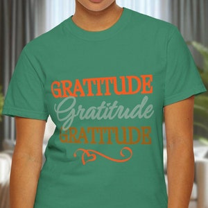 Gratitude T-Shirt: Unisex Gratefulness Tee, Soft US Cotton