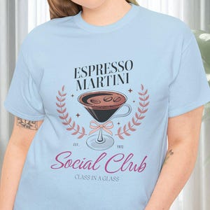 Espresso Martini Social Club Tee, Trendy Ladies Top, Gift for Her, Cocktail Social Club Shirt, Cotton T-Shirt