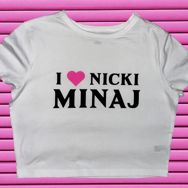 I love Nicki Minaj, Nicki Minaj Lyric Tee, Hip Hop Shirt, Nicki Minaj Shirt, Pink Friday 2,