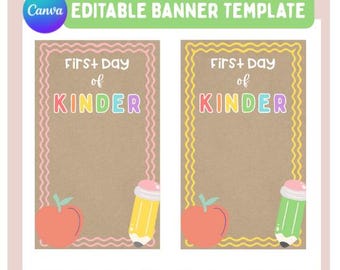 Op de afbeelding: Twee bewerkbare banner sjablonen voor de eerste dag van de kleuterschool. Elke banner heeft een kraftpapier achtergrond, een kleurrijke rand en illustraties van een appel en een potlood. De tekst "First Day of KINDER" wordt in kleurrijke letters weergegeven.