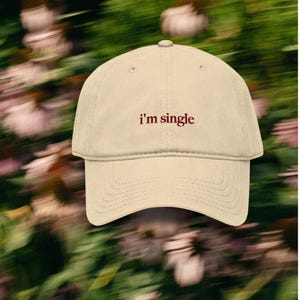 Cappellino da baseball ricamato "I'm Single" - Cappello in cotone lavato - Colore ricamo personalizzato