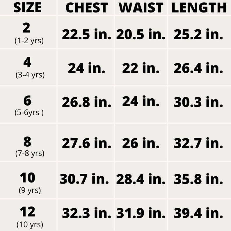 May include: A chart showing children's clothing sizes with corresponding chest, waist, and length measurements in inches. The sizes range from 2 to 12, with corresponding age ranges listed in parentheses.