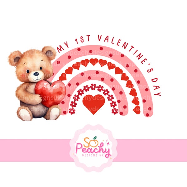 My 1st Valentines Day Teddy Bear Rainbow PNG - Valentine's Day, Png File, Sublimation Design, UV/DTF, Instant Digital Download