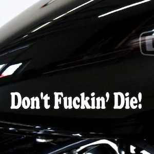 Ga verdomme niet dood! Twee stickers stickers vinyl voor motorfiets fiets auto boot frame fiets mtb racefiets zelfklevend
