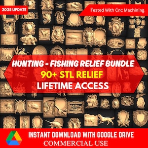 May include: A collage of 90+ 3D STL relief designs for CNC machining, featuring hunting and fishing themes. The image includes a variety of animals, fish, and other nature-inspired motifs. The text "HUNTING - FISHING RELIEF BUNDLE 90+ STL RELIEF LIFETIME ACCESS" is displayed in red and white on a black background. The text "INSTANT DOWNLOAD WITH GOOGLE DRIVE COMMERCIAL USE" is displayed in white on a blue background.