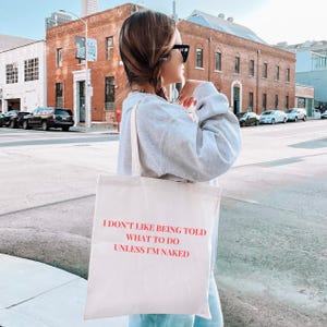 Funny Quote Cotton Canvas Tote Bag, Reusable Shopping Bag, Eco-Friendly Grocery Bag, Sassy Tote, Sarcastic Quote Bag, Simple Red Design