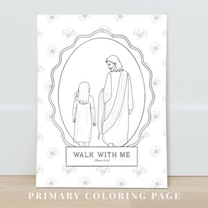 May include: Black and white line art colouring page featuring a figure walking with a child inside an oval frame. The words "WALK WITH ME" and "PRIMARY COLORING PAGE" are printed on the page. Floral pattern in the background.