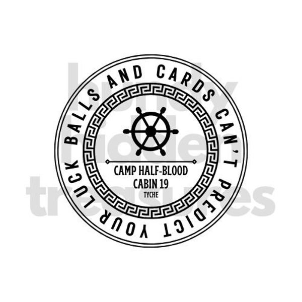 Percy Jackson - Camp Half-Blood Cabin 19 - Tyche - Motto - SVG and PNG File