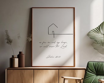 Quant à moi et ma maison, nous servirons le Seigneur Joshua 24 Impression murale Boho Décoration minimaliste Art de la maison chrétienne Joshua 24:15