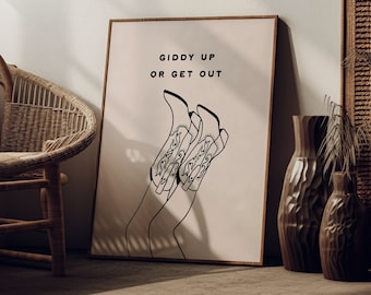 Giddy Up Or Get Out Impresión de arte occidental moderno Cartel de vaquera Arte Impresión de vaquero Cartel Impresión de arte del salvaje oeste Boho