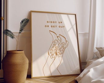 Giddy Up Or Get Out Impresión de arte occidental moderno Cartel de vaquera Arte Impresión de vaquero Cartel Impresión de arte del salvaje oeste Boho