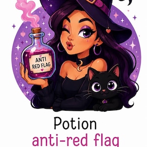 May include: Illustration of a winking witch holding a potion bottle labelled "ANTI RED FLAG." A black cat sits beside her. The image includes the text "Potion anti-red flag" and a French quote about intuition.