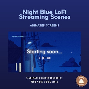 May include: Animated streaming scenes with a night blue background. The scene shows a street with a streetlight and houses. The text "Starting soon..." is displayed in white. The text "NOW STREAMING..." is displayed in white. The text "3 ANIMATED SCENES INCLUDES: MP4/GIF/PNG FILES" is displayed in white. The text "Chicken Cloud" is displayed in white.