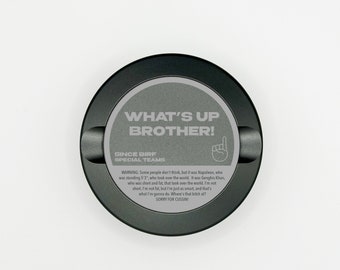 Editie 016: WHAT'S UP BROTHER Metalen Snus Can, Snus Container, Tin, Can, Dip Can, Metal Container voor Zyn Pouches, Nicotine Pouch Tin, Gift