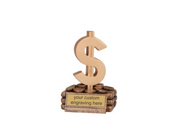 Dollar Sign "Money" Trophy  resin award, trophy, salesman trophy, corporate award, gift for employee