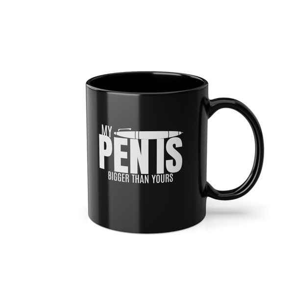 Tasse my pen is bigger then yours Spruch lustig Motiv Geschenk für SIE IHN Büro witzig Anlass Freund Schreibtisch Humor Doppeldeutig Becher