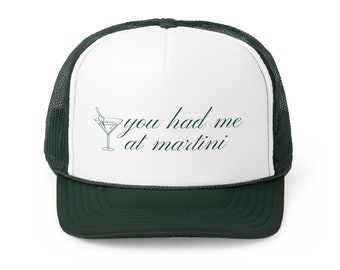 You Had Me at Martini Trucker Caps - Cocktail Lover Unique Gift