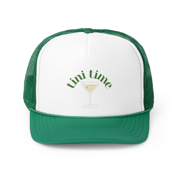 Tini Time Trucker Hat - Funny Cocktail Gift, Martini Lovers, Unique Gifts