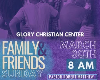 Puede incluir: Un folleto morado con texto blanco anunciando un servicio dominical de Familia y Amigos en Glory Christian Center el 30 de marzo a las 8:00 AM. El folleto incluye la dirección 787034 Mickens Ave, Chicago, IL 12345 y el nombre del pastor, Robert Matthew. El folleto también incluye la frase "Ganar almas, cambiar vidas y amar a la gente".