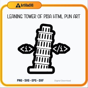 Peut inclure: Illustration en noir et blanc de la tour penchée de Pise avec le code HTML pour le texte en italique, "<i>", de chaque côté de la tour. Le texte "LEANING TOWER OF PISA HTML PUN ART" est en haut de l'image.