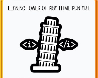 Scheve toren van Pisa HTML woordspeling kunst – grappige coderingsposter, kunst aan de muur programmeur, cadeau webontwikkelaar, digitale download