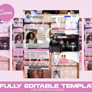 May include: A fully editable Canva template with a pink and white design. The template features a MySpace profile layout with the text "Hello, Joy Kristi" and "Bow Wow". The template is created by Joy Kristi.