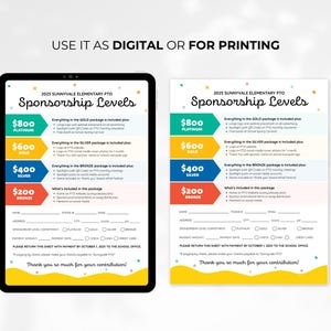 May include: A colorful sponsorship levels chart for Sunnyvale Elementary PTO. The chart lists four sponsorship levels: Platinum, Gold, Silver, and Bronze, with corresponding dollar amounts and benefits for each level. The chart includes a form for sponsors to fill out with their contact information and sponsorship level.