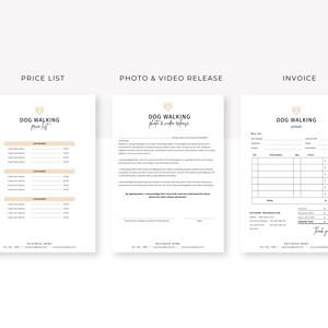 May include: Three black and white printable documents with the title "Dog Walking" and a paw print logo. The first document is a price list, the second is a photo and video release form, and the third is an invoice.