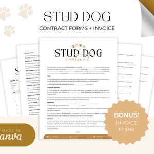 May include: A printable contract form for stud dog services. The form includes sections for fees, stud fee puppies, breeding, and service. The document is titled "Stud Dog Contract" and includes a bonus invoice form.