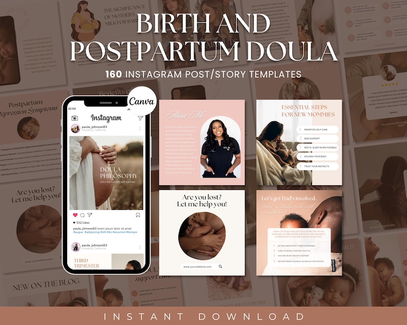 May include: A digital product mockup featuring Instagram post templates for a birth and postpartum doula. The design includes a smartphone displaying an Instagram post, along with several square templates in shades of pink and beige. Text includes "Birth and Postpartum Doula" and "160 Instagram Post/Story Templates."