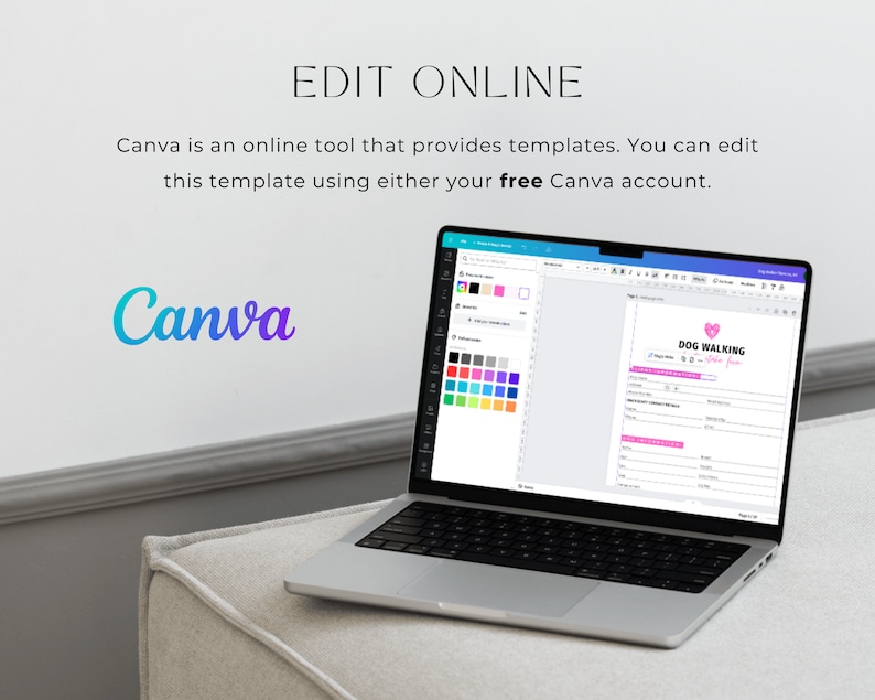 May include: A laptop computer displaying a Canva design template for a dog walking business. The template includes a pink heart with the text "DOG WALKING" and a list of services offered. The laptop is on a white surface.
